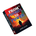 From Poverty to Power : Prosperity through selfmastery, motivational blueprint for success, personal development journey, time