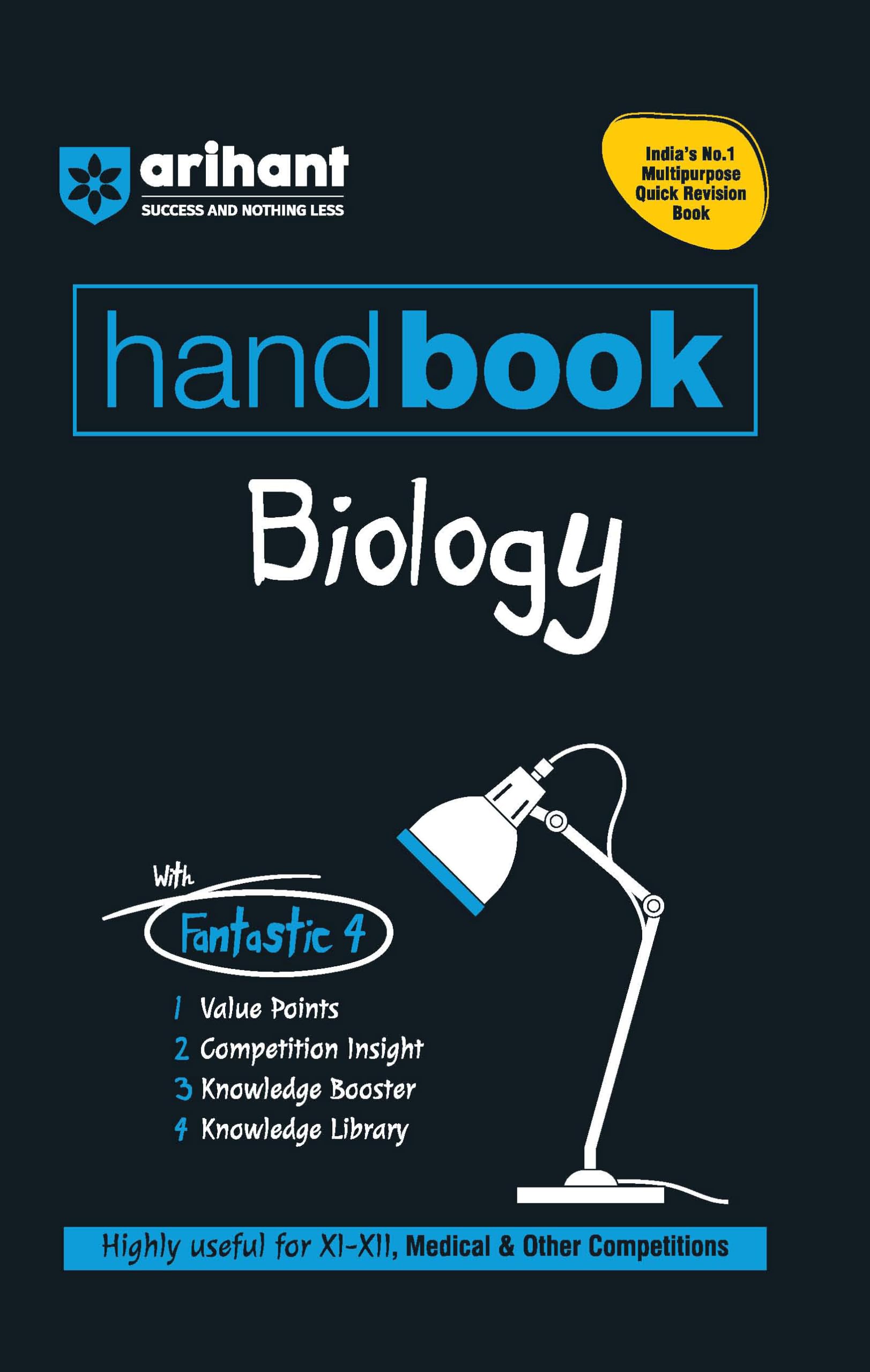 Arihant Handbook Biology For Class 1112 | With Quick Revision Guide | JEE, CBSE, Medical & Engineering Exams | With Value Point