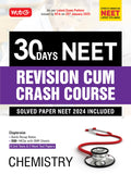 MTG 30 Days NEET Revision Cum Crash Course Chemistry  Chapterwise Notes, 8 Unit Test & 2 Mock Test Paper As Per Latest Exam Pat