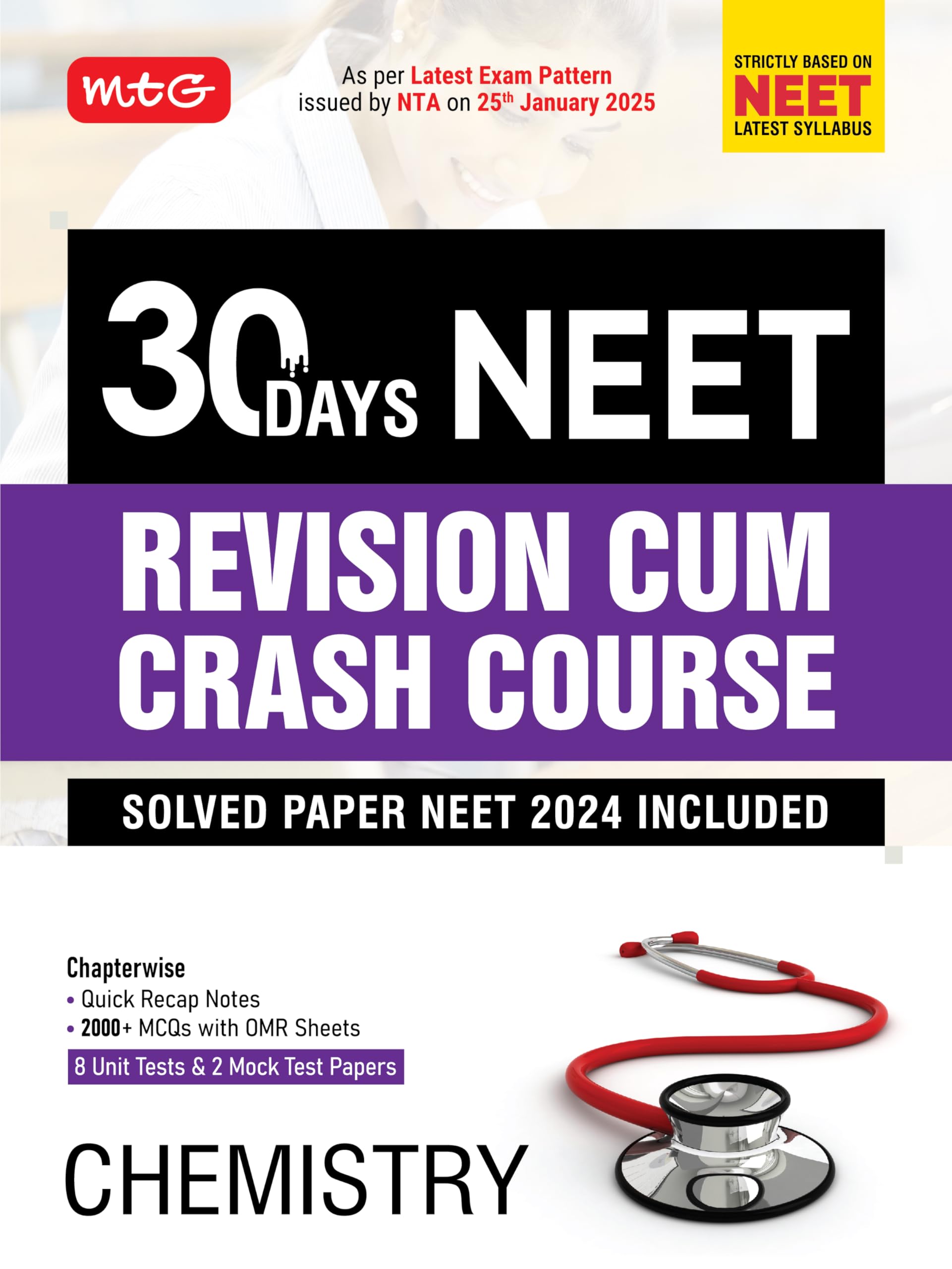 MTG 30 Days NEET Revision Cum Crash Course Chemistry  Chapterwise Notes, 8 Unit Test & 2 Mock Test Paper As Per Latest Exam Pat