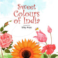 Sweet Colours Of India