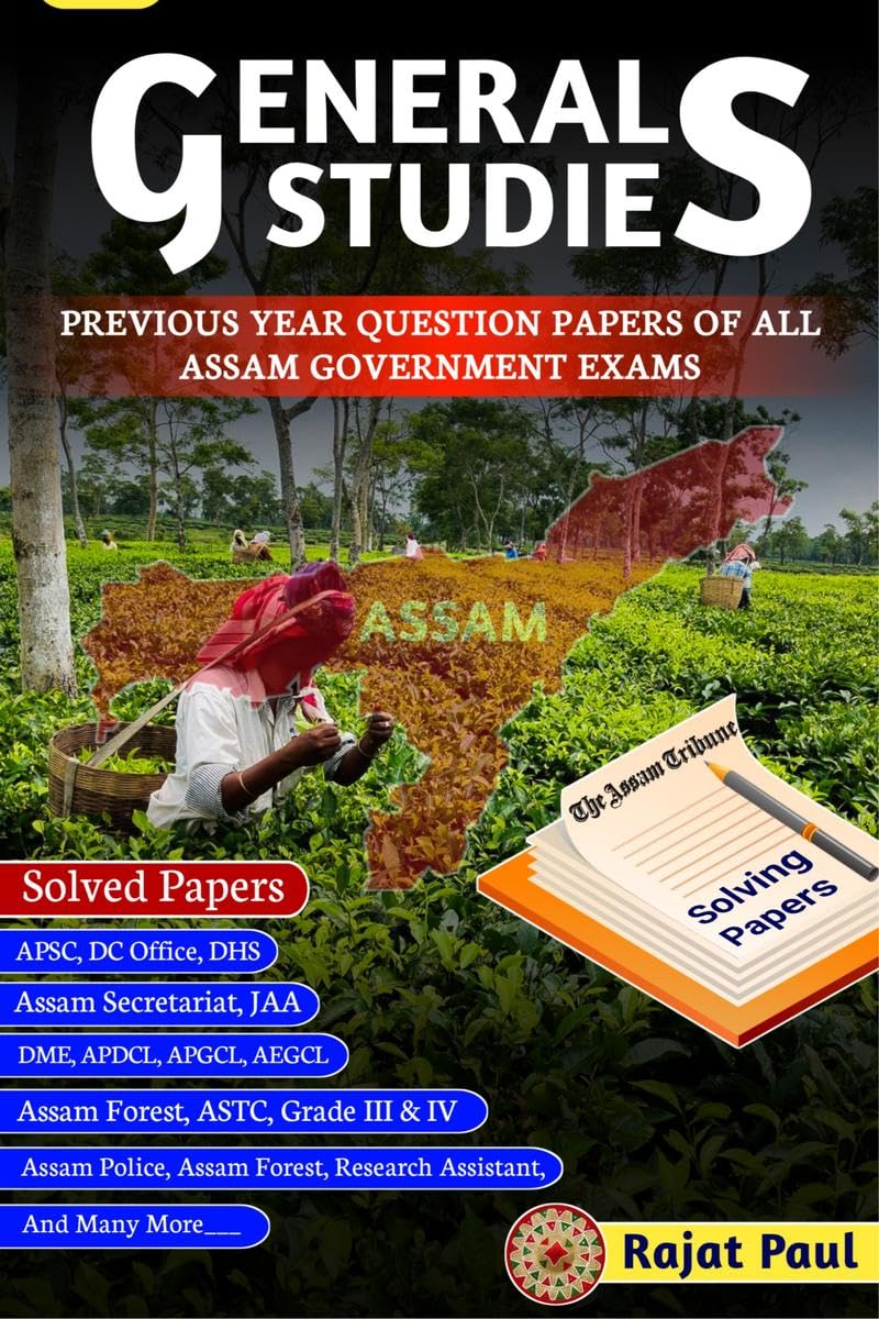 General Studies : Previous Years Question Papers of all Assam Government Exams