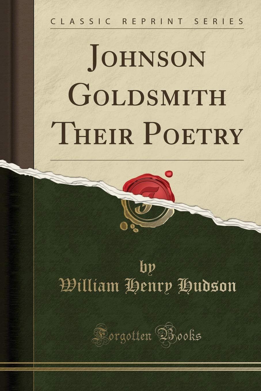 Johnson Goldsmith Their Poetry (Classic Reprint)