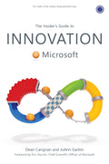 The Insiders Guide to Innovation at Microsoft | Where Human Creativity Shapes Innovation | Learn, Apply & Lead Innovation | Huma