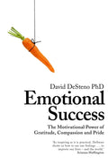 Emotional Success: The Motivational Power Of Gratitude, Compassion And Pride (My First Touch And Find)
