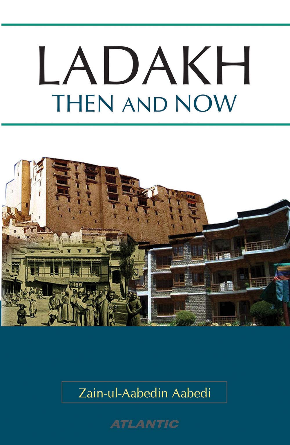 Ladakh Then And Now