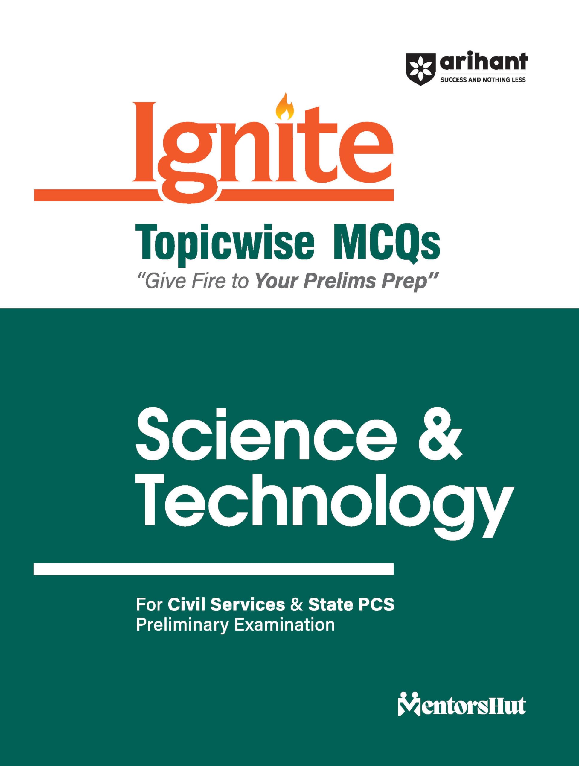 (Old Title) Arihant Ignite Series for UPSC Prelims Topicwise MCQs for Science & Technology For Exam 2025