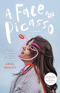 A Face for Picasso:Coming of Age with Crouzon Syndrome