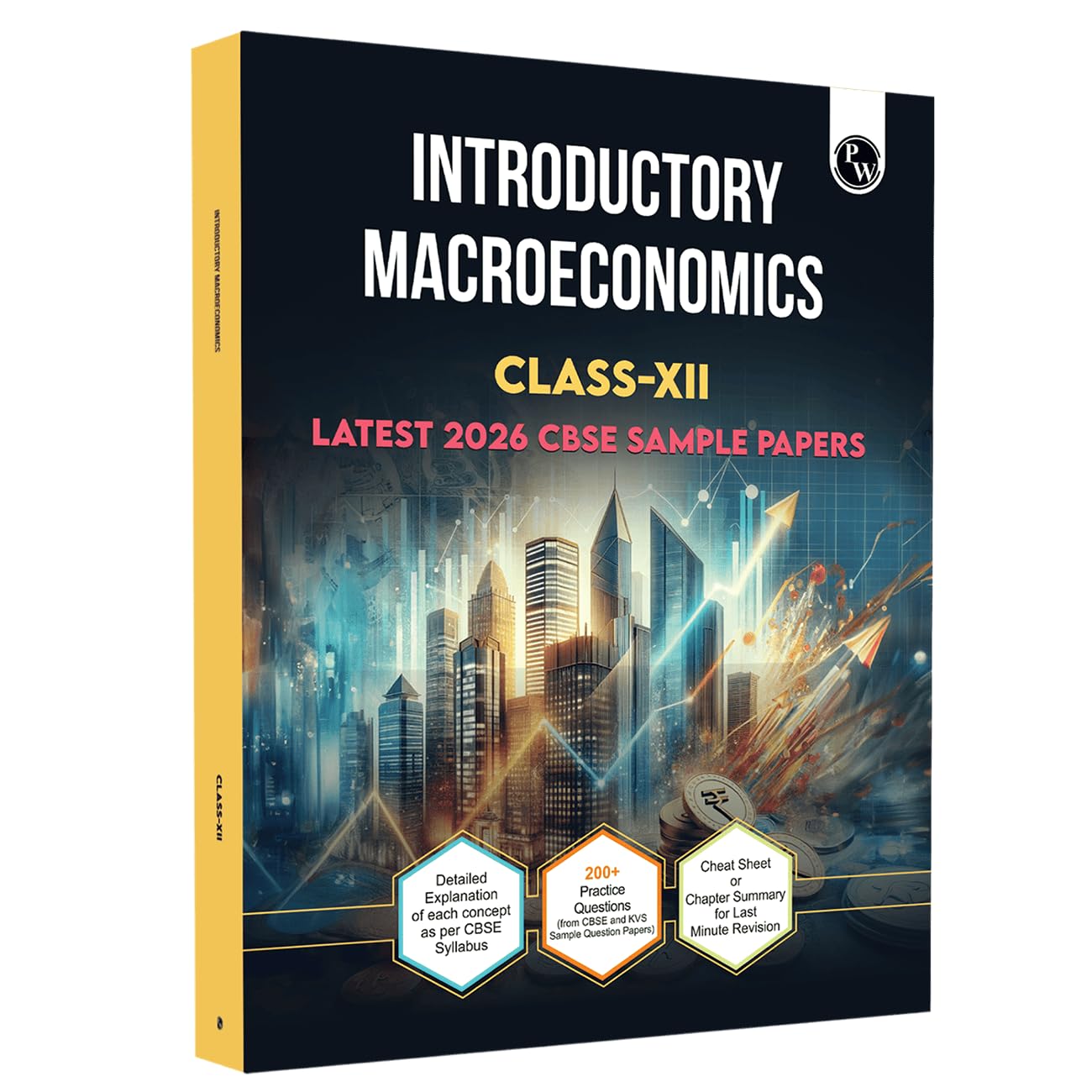 PW CBSE Class 12 Introductory Macroeconomics | All CBSE Theoretical Concepts, Practice Questions, MCQs and CBSE 2026 Sample Pa