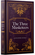 Alexandre Dumas:The Three Musketeers (Deluxe Leatherbound edition)