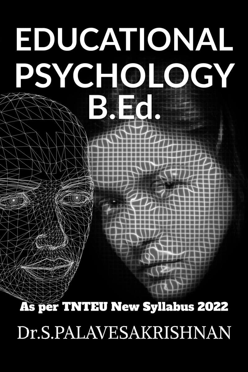 EDUCATIONAL PSYCHOLOGY B.Ed : TNTEU