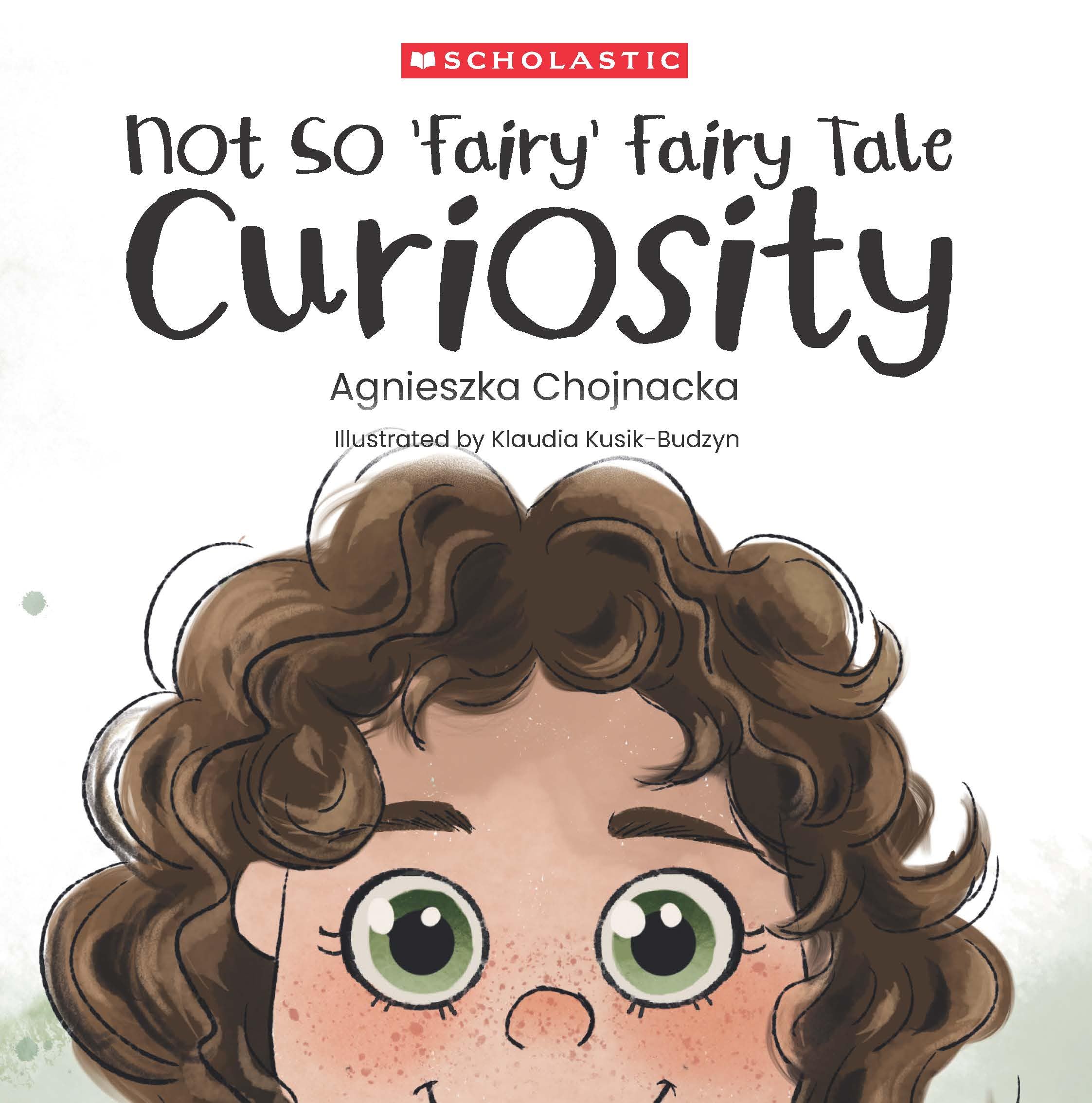 Not So Fairy Fairy Tales: Curiosity