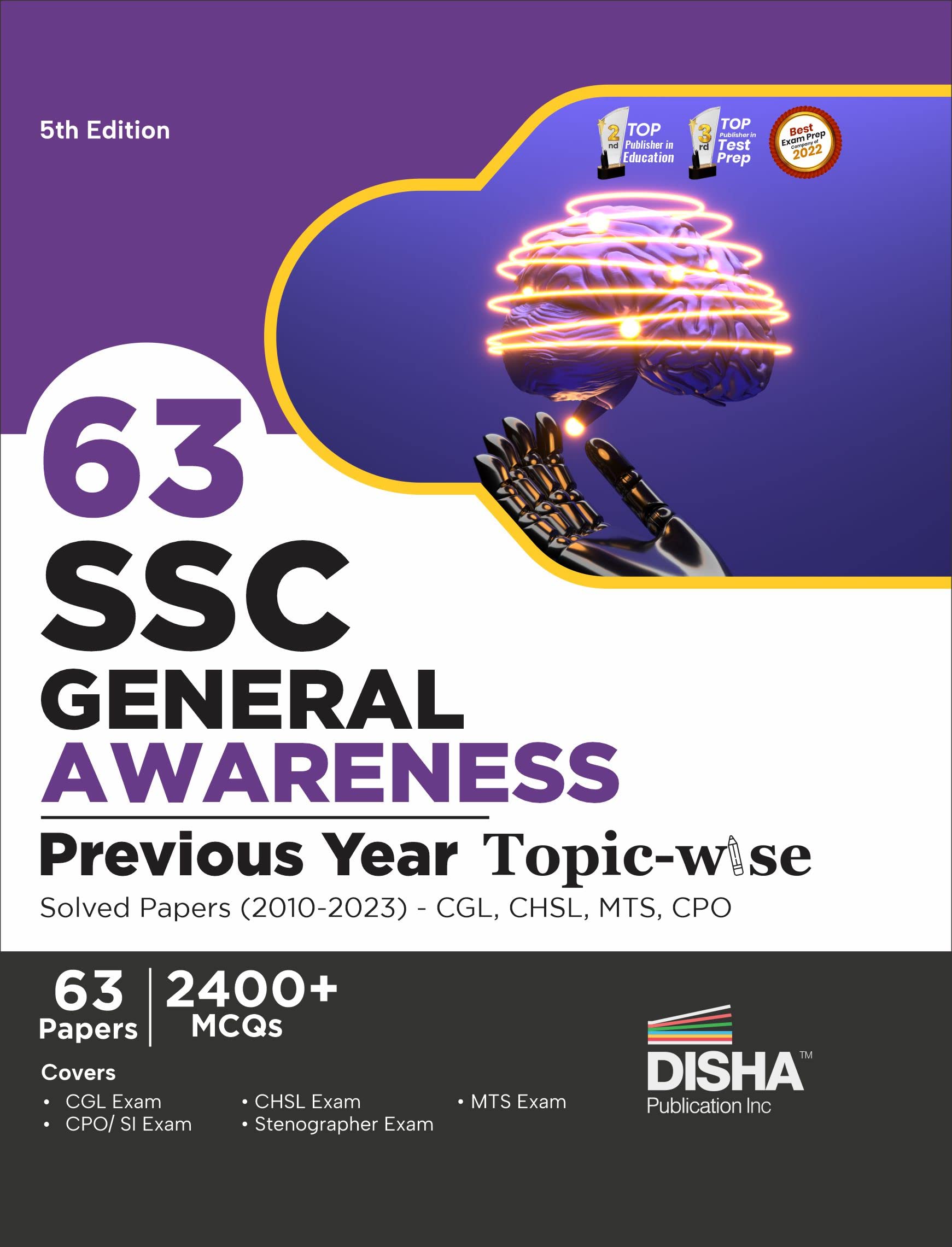 63 Ssc General Awareness Previous Year TopicWise Solved Papers (2010  2023)  Cgl, Chsl, Mts, Cpo 5Th Edition | 2400+ General 