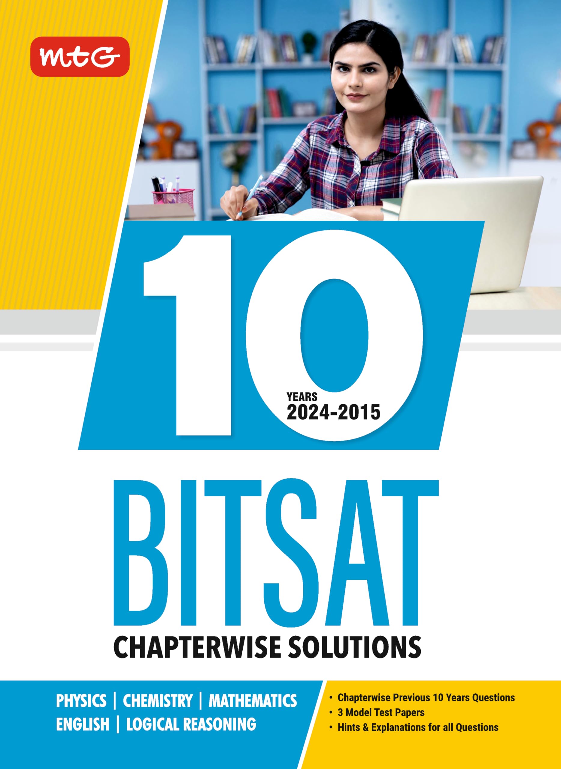 MTG 10 Years BITSAT Chapterwise Previous Solved Question Papers (PYQ Book) For 2025 Exam | Physics, Chemistry, Mathematics, Engl