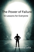 The Power of Failure: 10 Lessons for Everyone