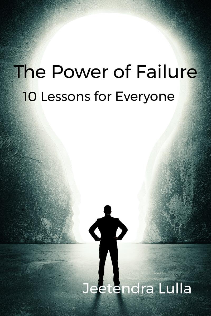 The Power of Failure: 10 Lessons for Everyone