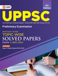 Gkp Uppsc 2024 : Previous Years TopicWise Solved Papers  Paper I 20032023 & Solved Paper Ii 201223 5Ed