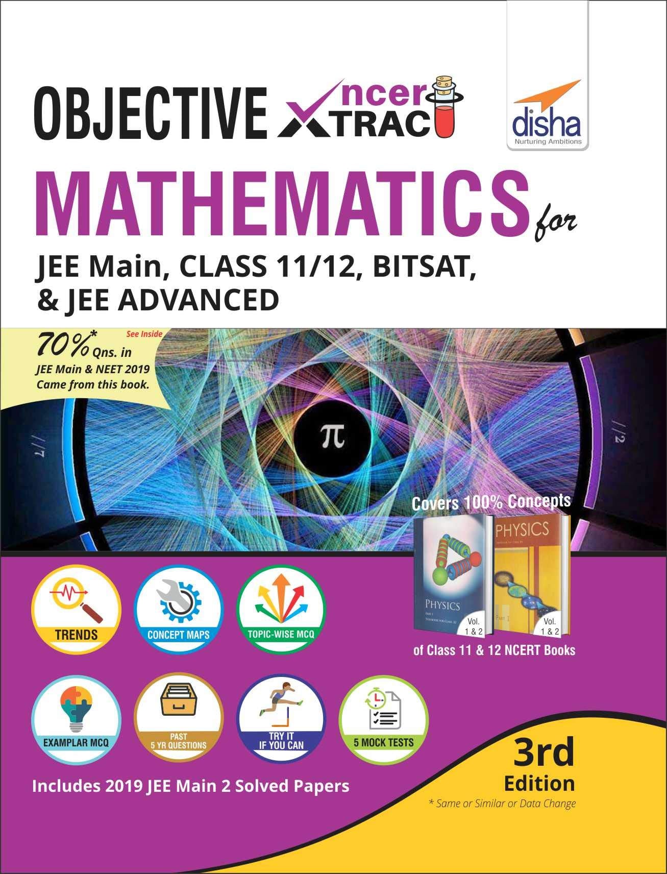 Objective Ncert Xtract Mathematics For Jee Main, Class 11/ 12, Bitsat & Jee Advanced 3Rd Edition