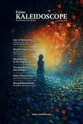 Ezine Kaleidoscope January 2025: Manifesting A New Reality