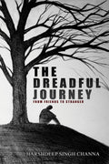 The Dreadful Journey : From Friends To Stranger