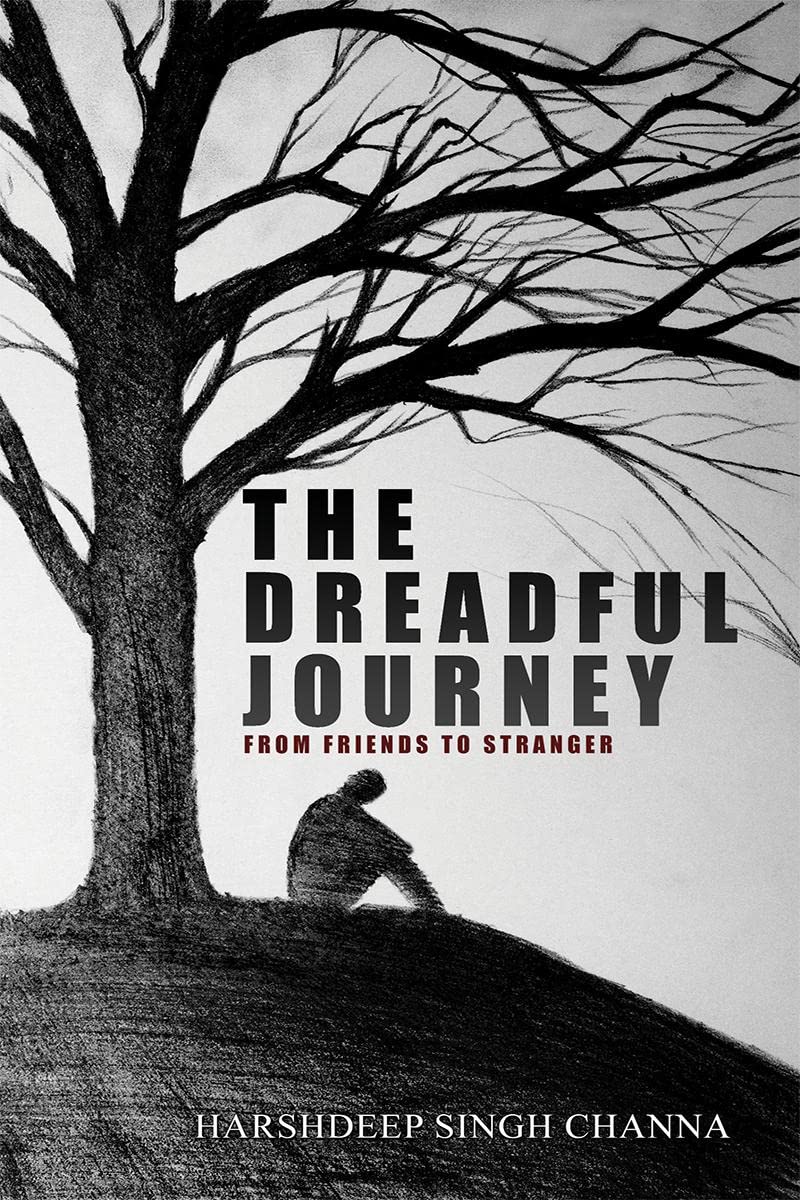 The Dreadful Journey : From Friends To Stranger