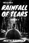 The Elysias Rainfall of Tears Series 1