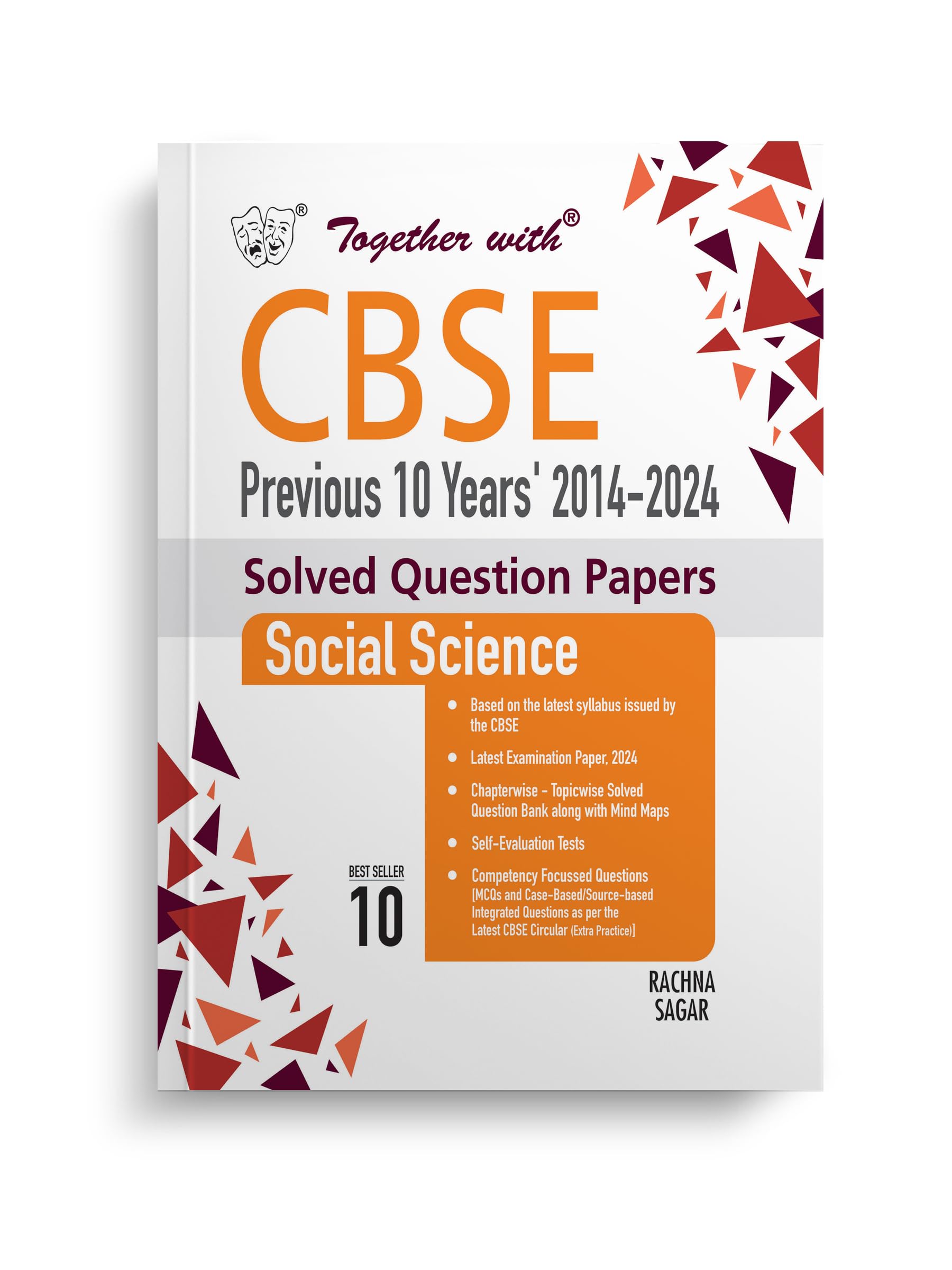 Together with CBSE Class 10 Social Science Previous 10 Years Solved Question Papers 2014  2024 for 2025 Exam (Chapterwise & T