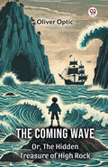 The Coming Waveor, The Hidden Treasure Of High Rock (Edition1)