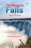 The Niagara Falls And Other Poems