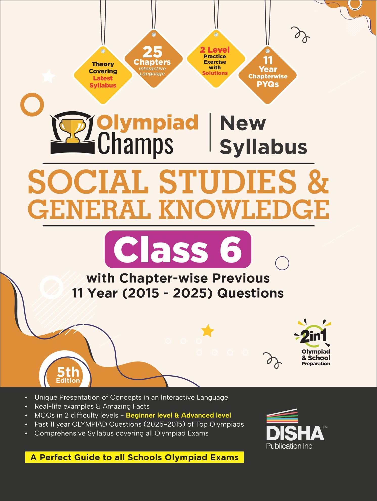 Disha Olympiad Champs Social Studies & General Knowledge Class 6 with Chapterwise Previous 11 Year (2015  2025) Questions 5th 