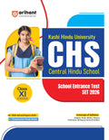 Arihant Kashi Hindu University CHS (Central Hindu School) School Entrance Test (SET) 2026  Class XI | Chapterwise Notes, MCQs, 