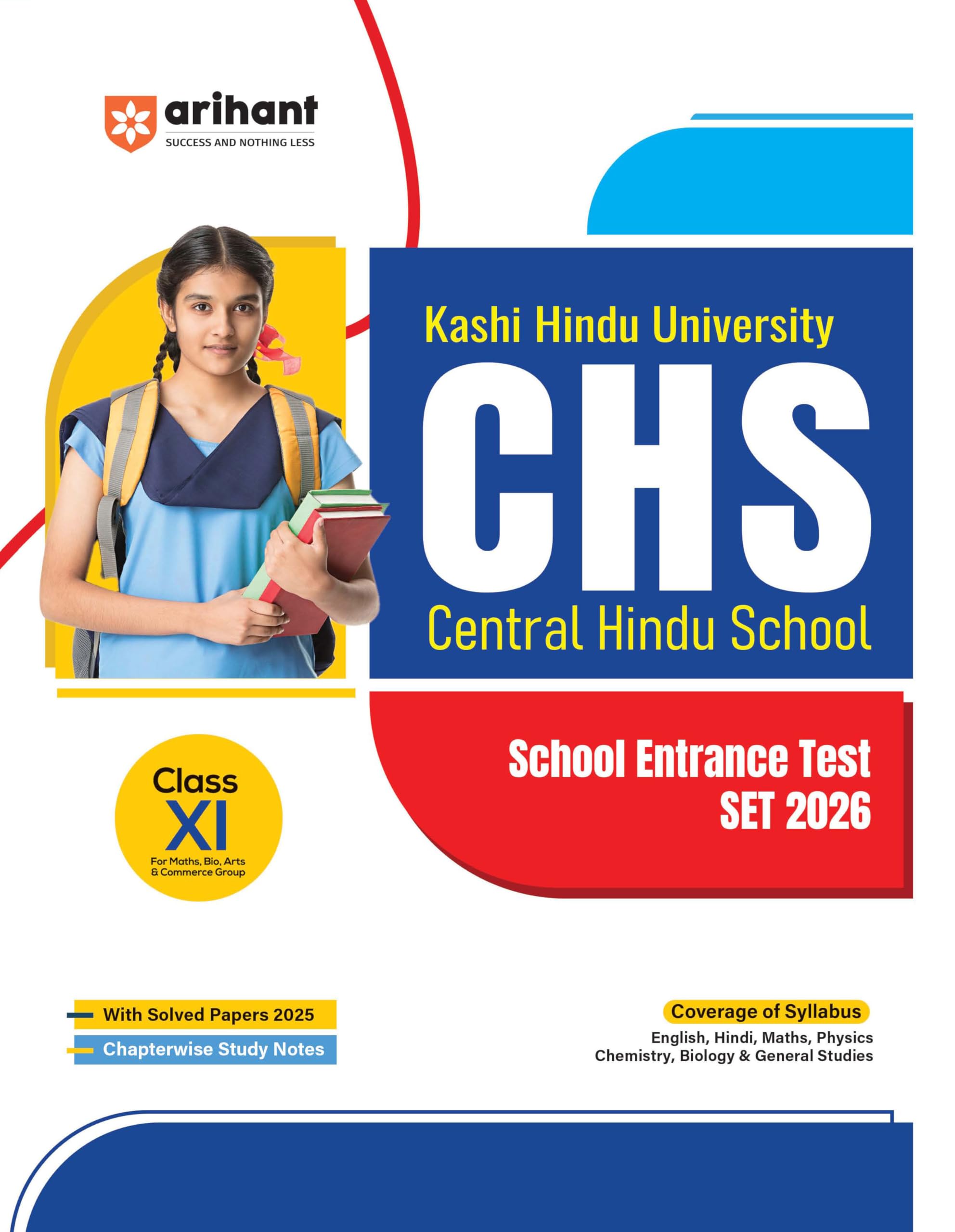 Arihant Kashi Hindu University CHS (Central Hindu School) School Entrance Test (SET) 2026  Class XI | Chapterwise Notes, MCQs, 