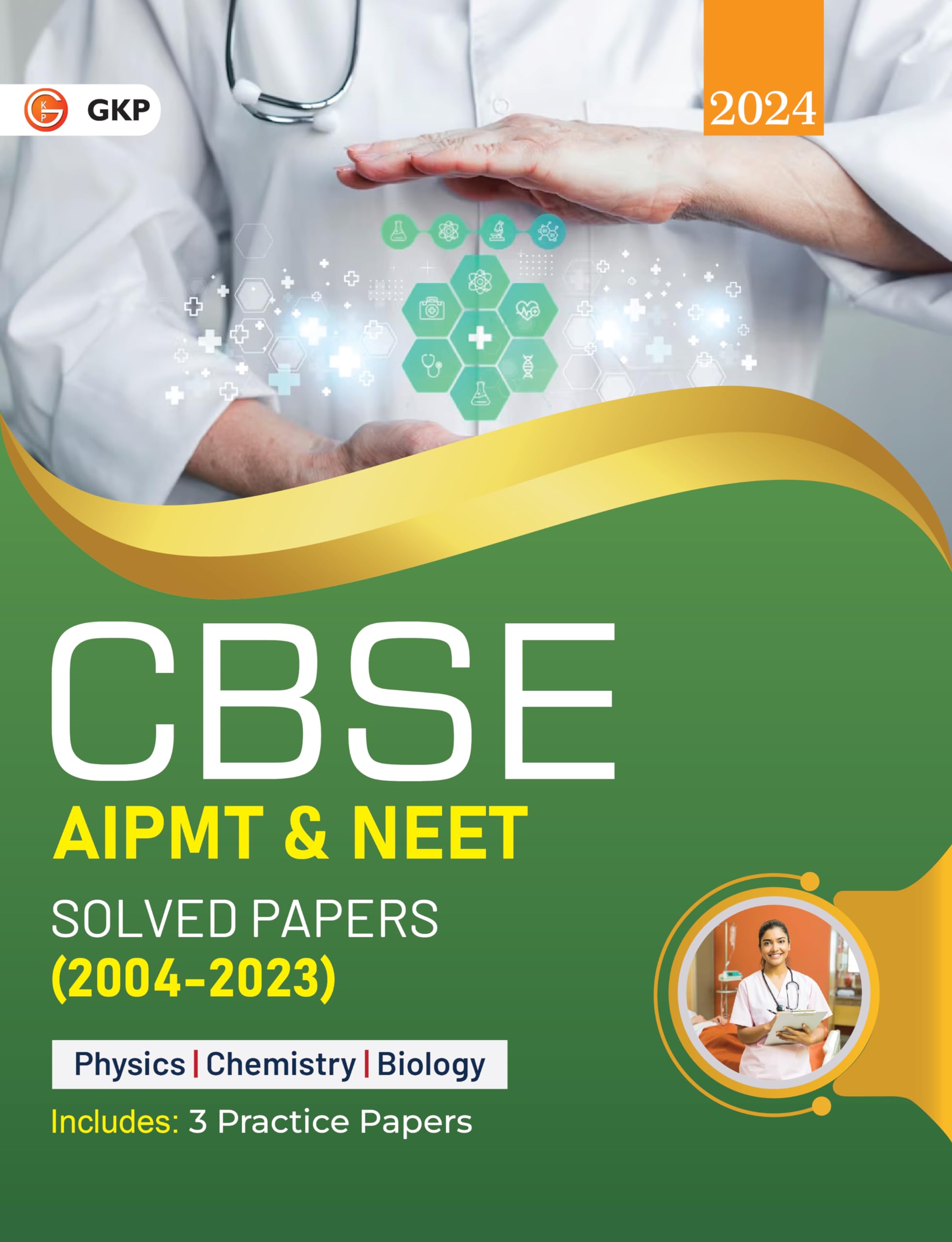 Cbse Aipmt & Neet 2024 : Solved Papers (20042023) By Gkp