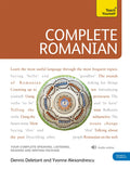 Complete Romanian Beginner to Intermediate Course: Learn to read, write, speak and understand a new language (Teach Yourself Com