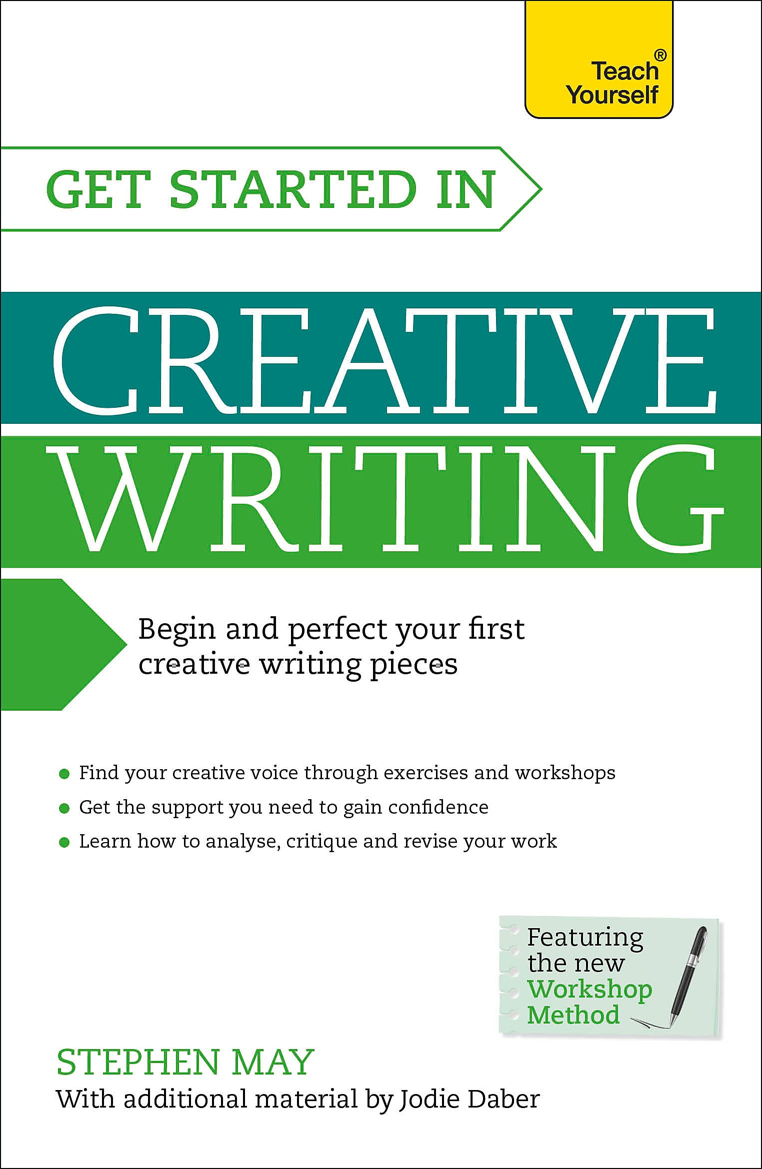 Get Started in Creative Writing (Teach Yourself: Writing)