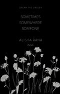 Sometimes Somewhere Someone