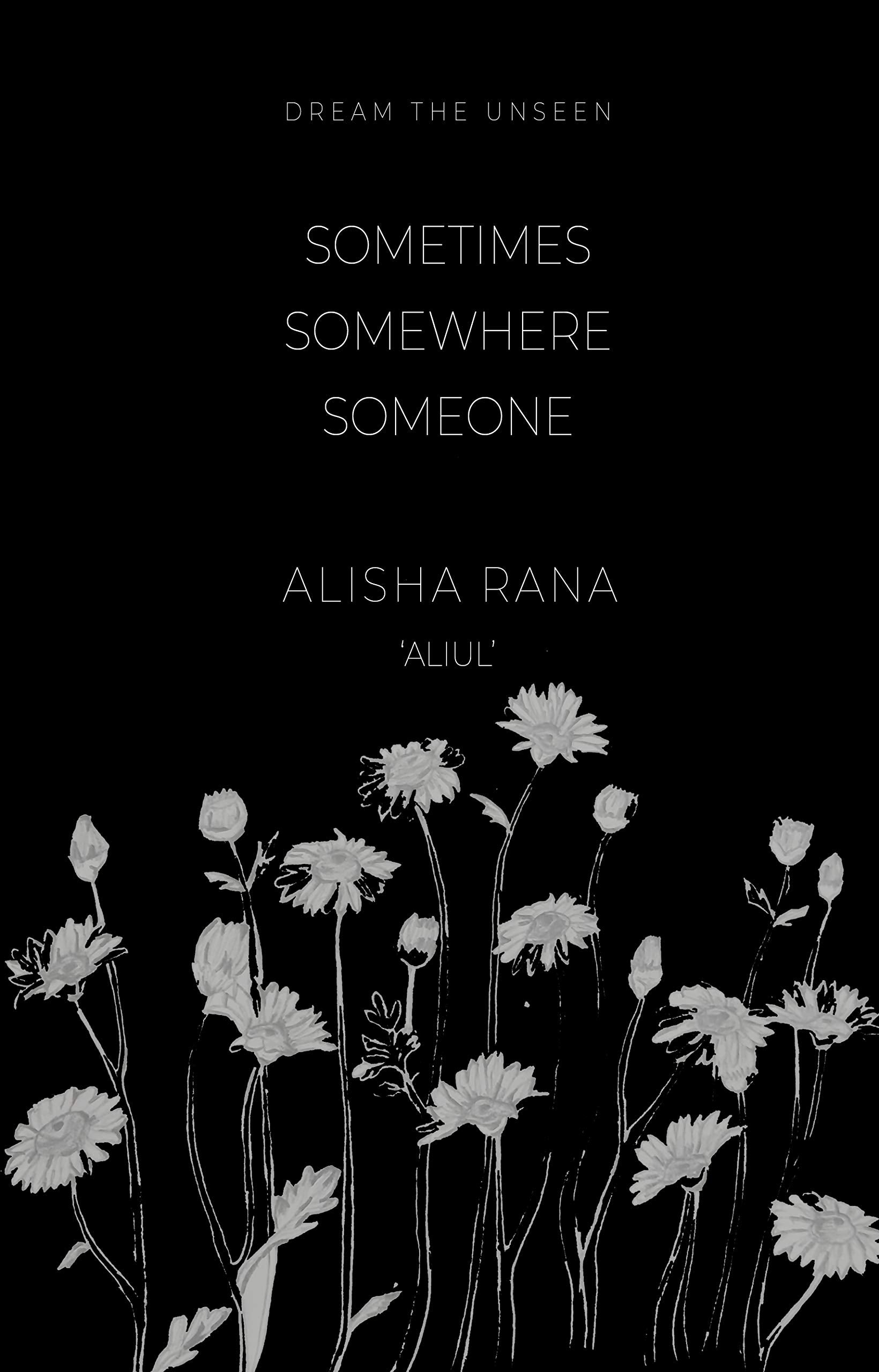 Sometimes Somewhere Someone