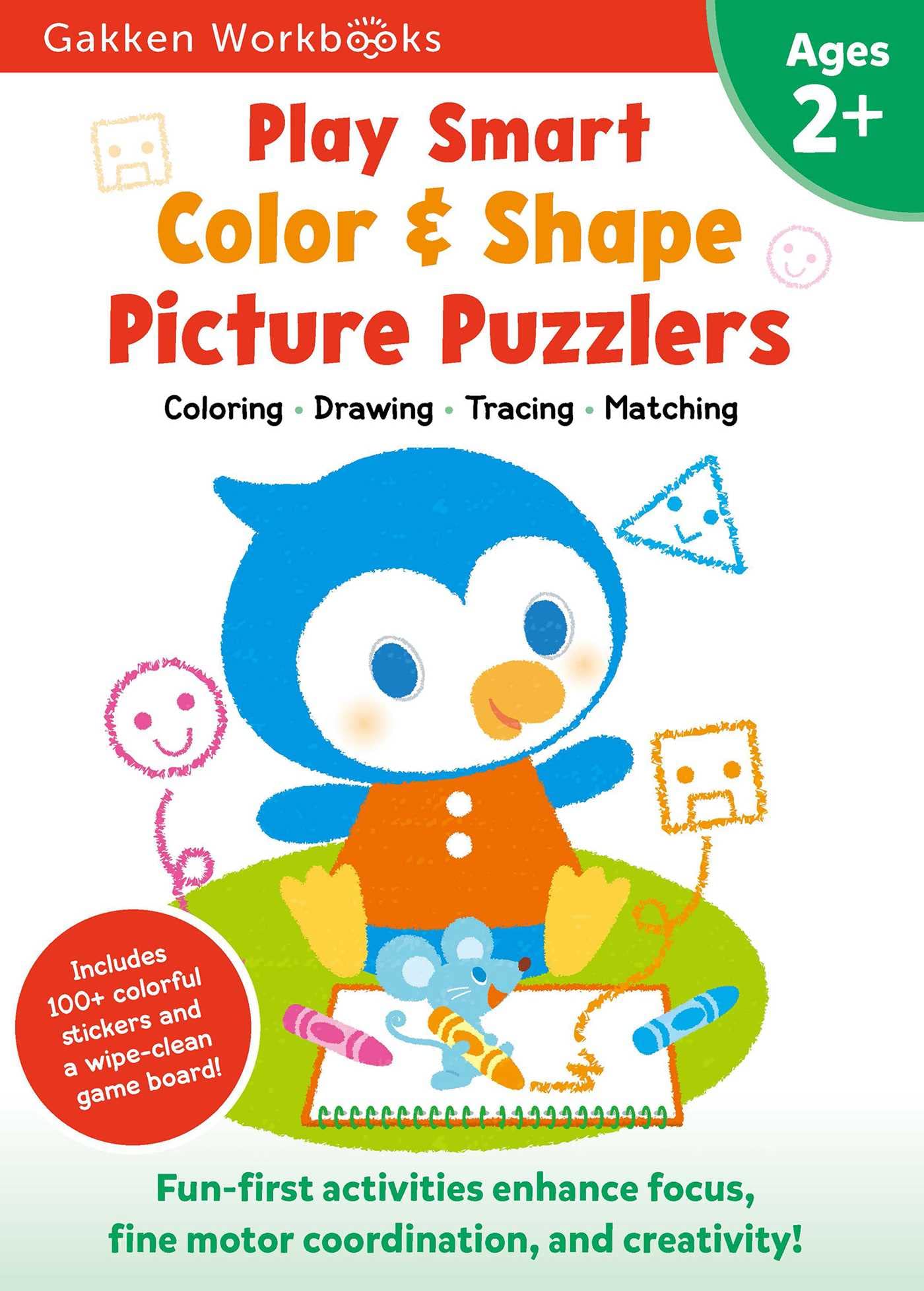 Play Smart Color & Shape Picture Puzzlers Age 2+: Preschool Activity Workbook with Stickers for Toddlers Ages 2, 3, 4: Learn Usi