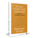 DO YOU KNOW YOUR HINDUISM? Notes For ModernDay Hindus
