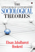 The Little Book Of Contemporary Sociological Theories