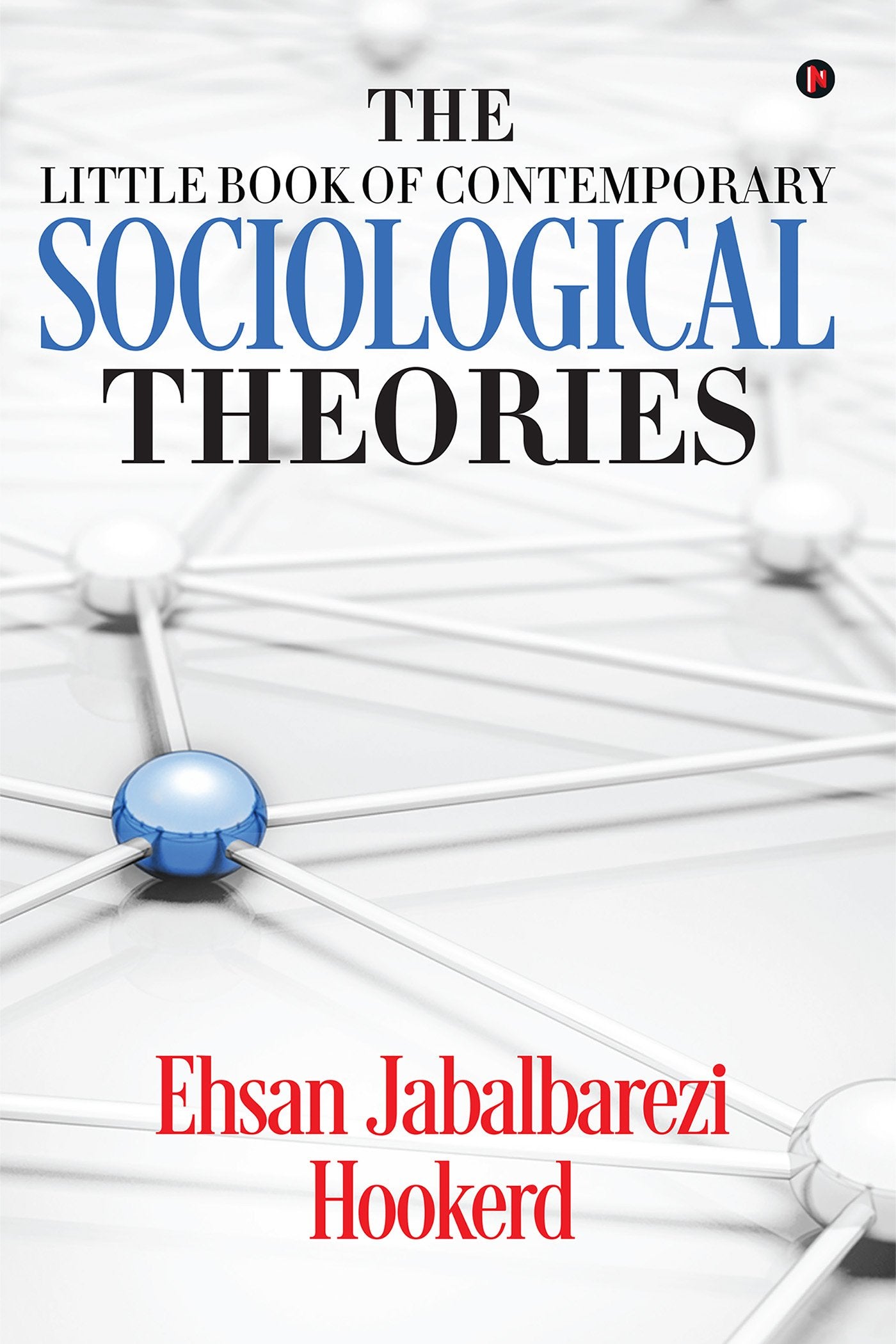 The Little Book Of Contemporary Sociological Theories