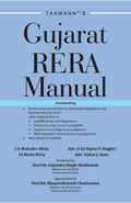 Gujarat RERA Manual Covering Practical & Knowledge Aspects of RERA in a Sectionwise Commentary Format along with Rules, Regulat