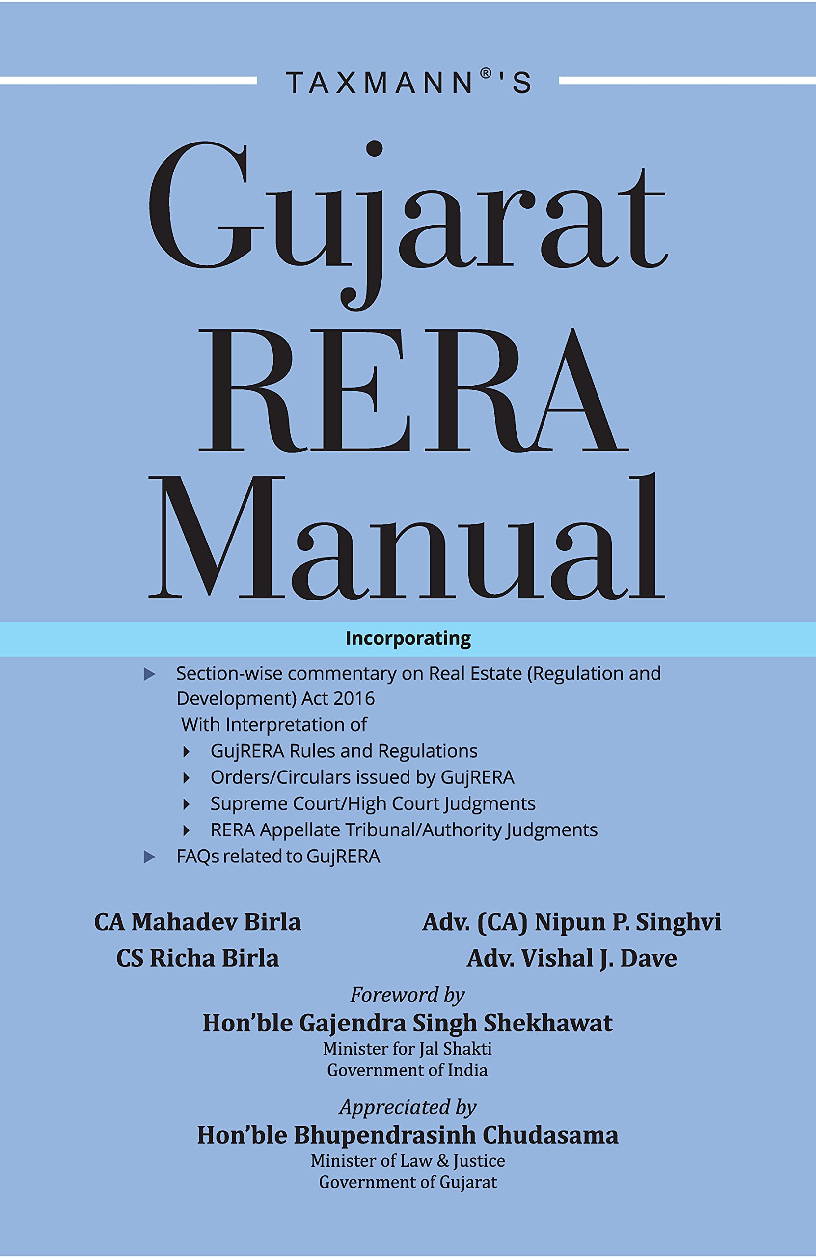 Gujarat RERA Manual Covering Practical & Knowledge Aspects of RERA in a Sectionwise Commentary Format along with Rules, Regulat