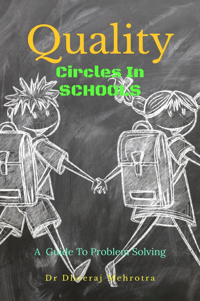 Quality Circles in Schools: A Guide to problem solving