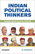 Indian Political Thinkers: Modern Indian Political Thought