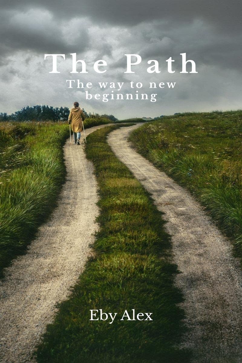 The Path : The way to new beginning