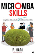 Micromba Skills: Compilation Of Case Studies Made Easy For Mbas And NonMbas