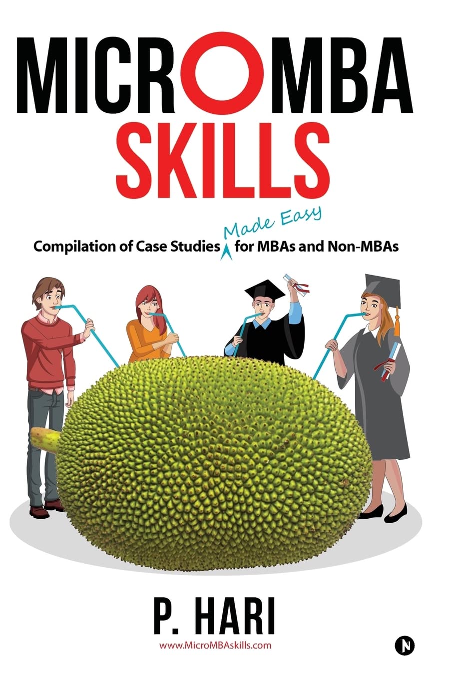 Micromba Skills: Compilation Of Case Studies Made Easy For Mbas And NonMbas