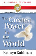 The Greatest Power in the World (Spiritfilled Classic)