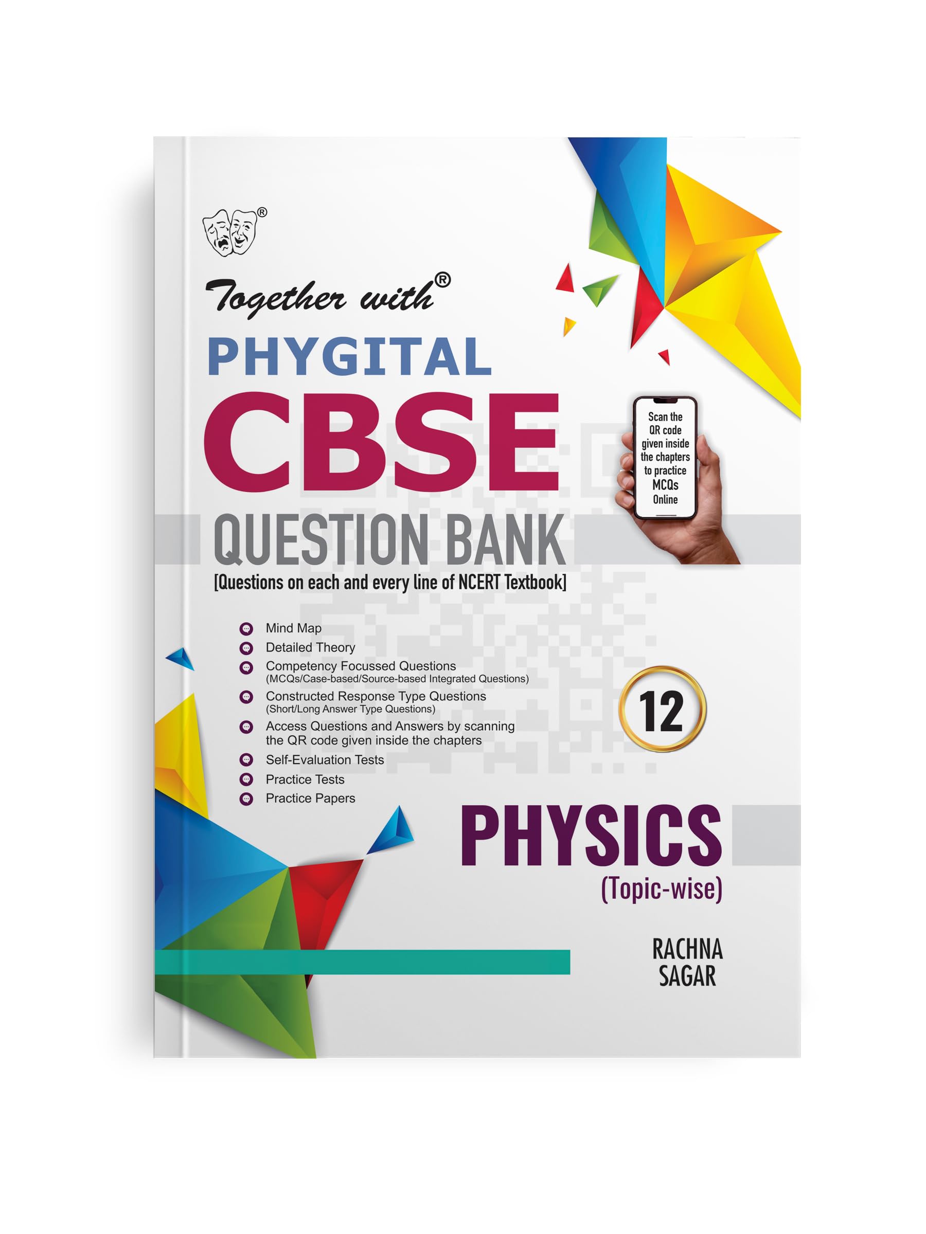Together with CBSE Question Bank Class 12 Physics (Phygital Edition) 202425 (Chapterwise & Topicwise)